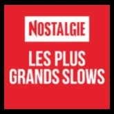 Nostalgie Les plus grands Slows