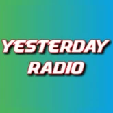 Yesterday Radio
