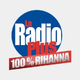 La Radio Plus - 100% Rihanna