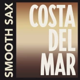 Costa Del Mar – Smooth Sax