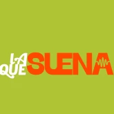 La Que Suena