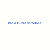Radio Ciutat Barcelona