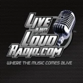 Live and Loud Radio